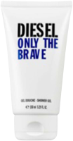 Diesel Only the Brave Shower Gel